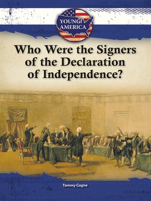 cover image of Who Were the Signers of the Declaration of Independence?